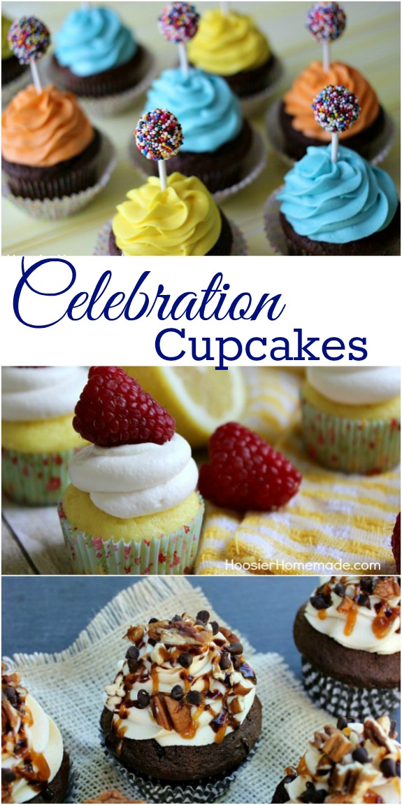 Celebration Cupcakes - fun cupcakes to celebrate birthdays or other celebrations! Pin to your Recipe Board!