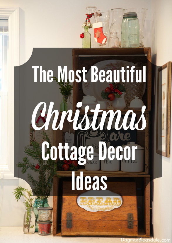 Beautiful Christmas Cottage Decor- great ideas to incorporate in your house this Christmas!