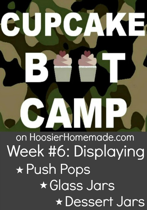 Cupcake Boot Camp: 3 Ways to Display Cupcakes on HoosierHomemade.com