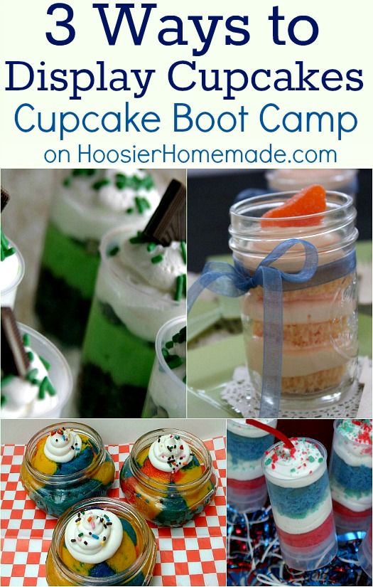 3 Ways to Display Cupcakes on Cupcake Boot Camp :: HoosierHomemade.com #cupcakes