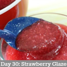 Homemade-Strawberry-Glaze.Day30