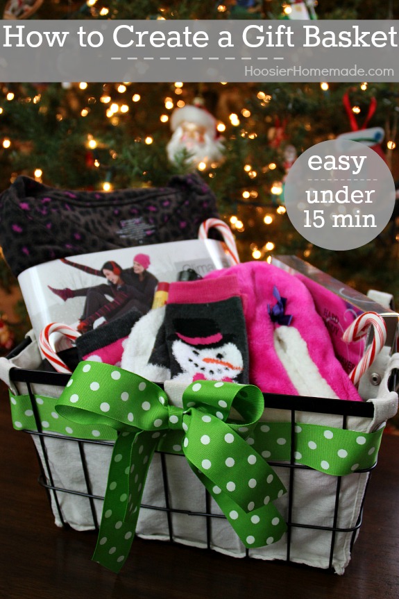 HOW TO CREATE A GIFT BASKET IN UNDER 15 MINUTES