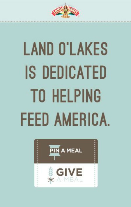 Land O' Lakes | Pin a Meal Give a Meal 