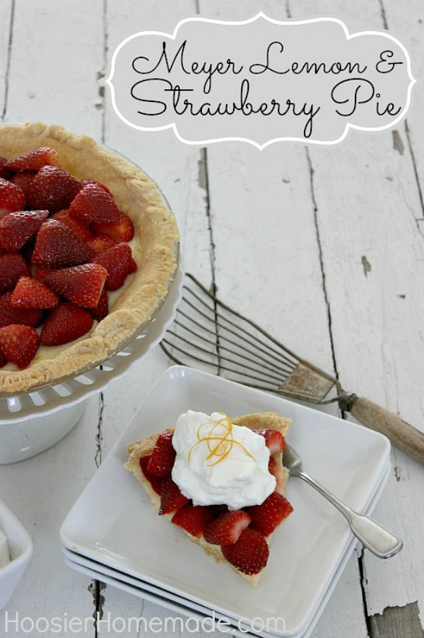 Meyer Lemon and Strawberry Pie - luscious pie filled with bursting strawberries and meyer lemons. Pin to your Recipe Board!