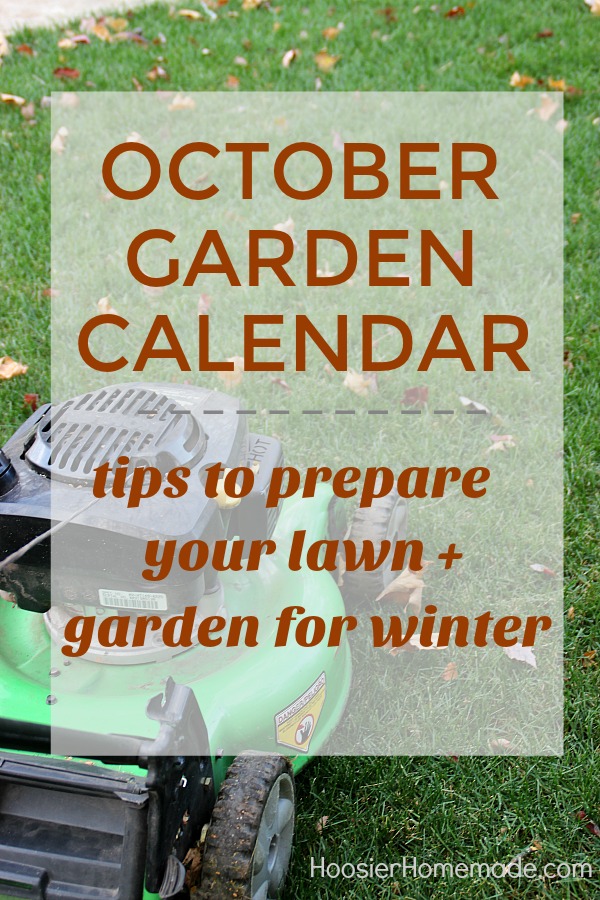 OCTOBER GARDEN CALENDAR -- Tips to Prepare your Lawn + Garden for Winter