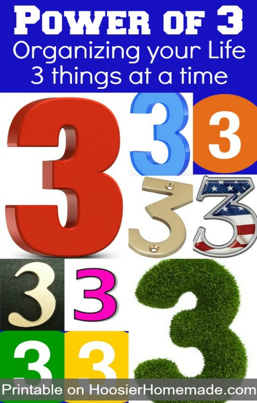 Power of 3: Organizing your Life: 3 things at a time | More on HoosierHomemade.com