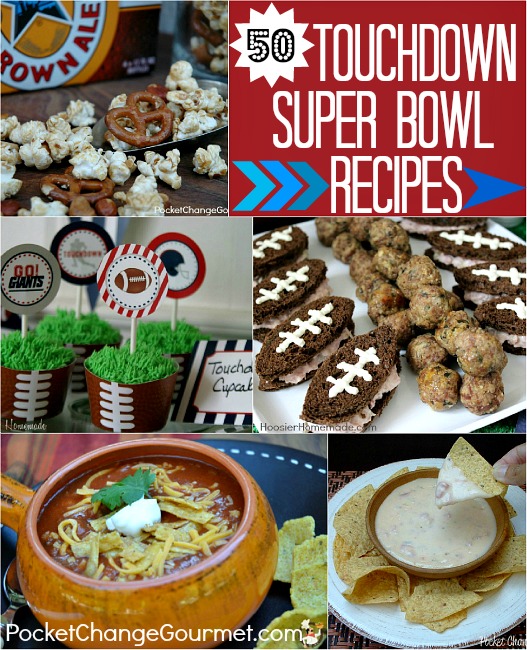 50+ Super Bowl Food and Party Ideas