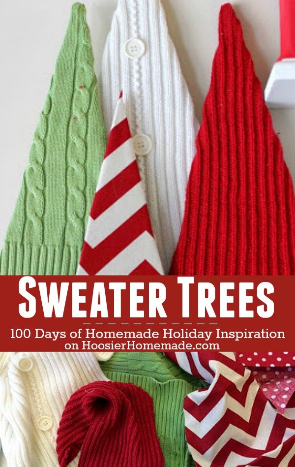 Sweater Trees - Use up those old sweaters and make these adorable EASY Christmas decorations! Visit our 100 Days of Homemade Holiday Inspiration for more recipes, decorating ideas, crafts, homemade gift ideas and much more!