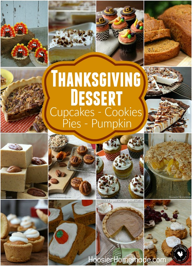 THANKSGIVING DESSERT - Do you love Pie? How about Fudge? Maybe Cupcakes? Or perhaps Pumpkin Bread? No matter which one is your favorite, there are plenty of Thanksgiving Dessert Recipes to choose from!