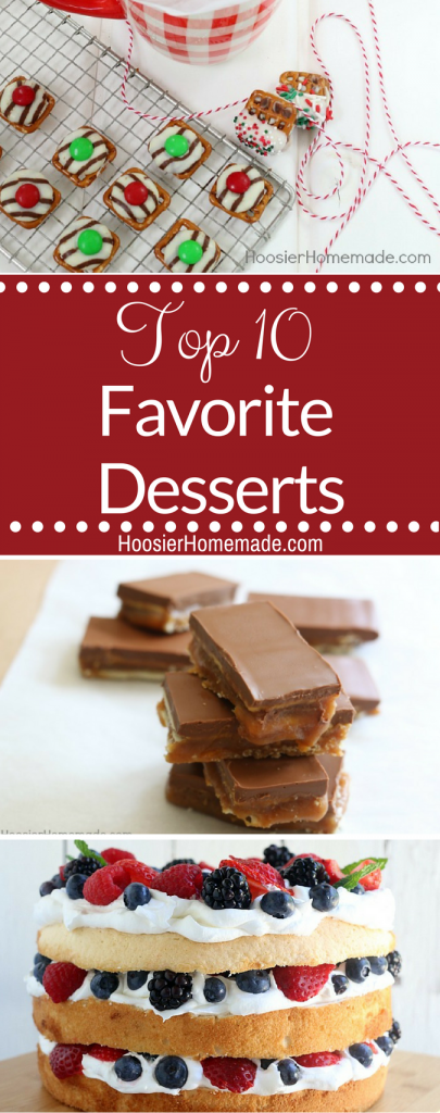 Top 10 Favorite Desserts on Hoosier Homemade!