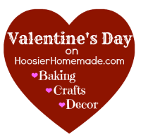 Valentine's Day Ideas: Recipes, Crafts, Decorating and more on HoosierHomemade.com