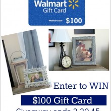 Enter to win a $100 Walmart Gift Card