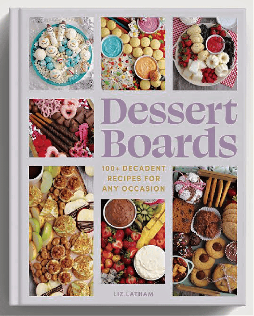 Dessert Boards Cookbook