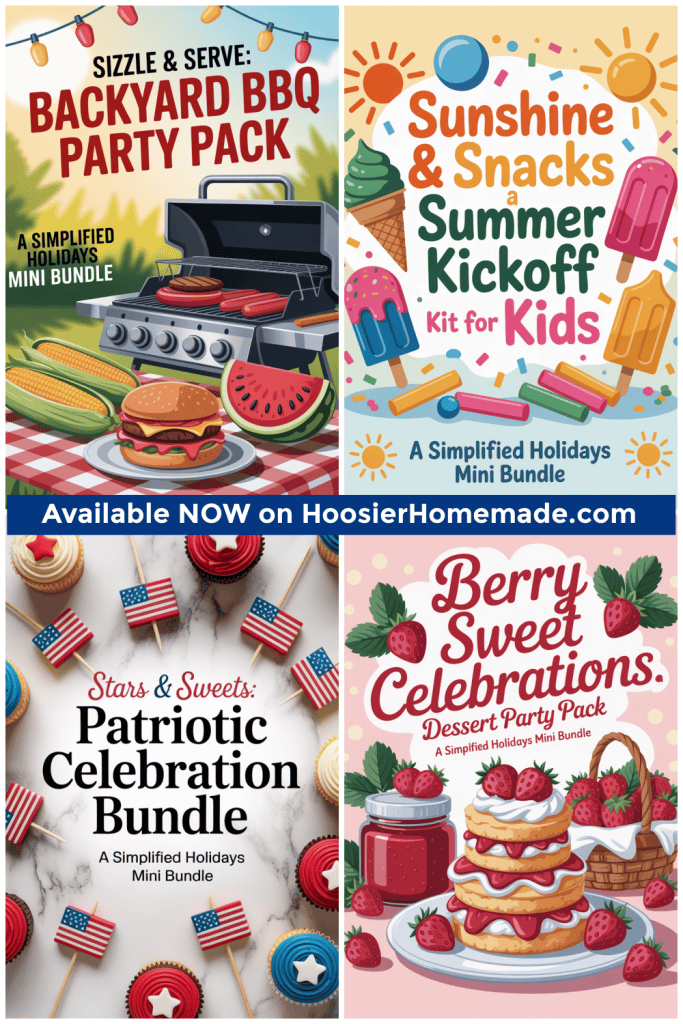 Four printable summer celebration kits available on Hoosier Homemade, featuring BBQ recipes, patriotic treats, berry desserts, and kid-friendly summer activities.