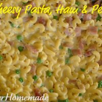 Cheesy Pasta, Ham & Peas