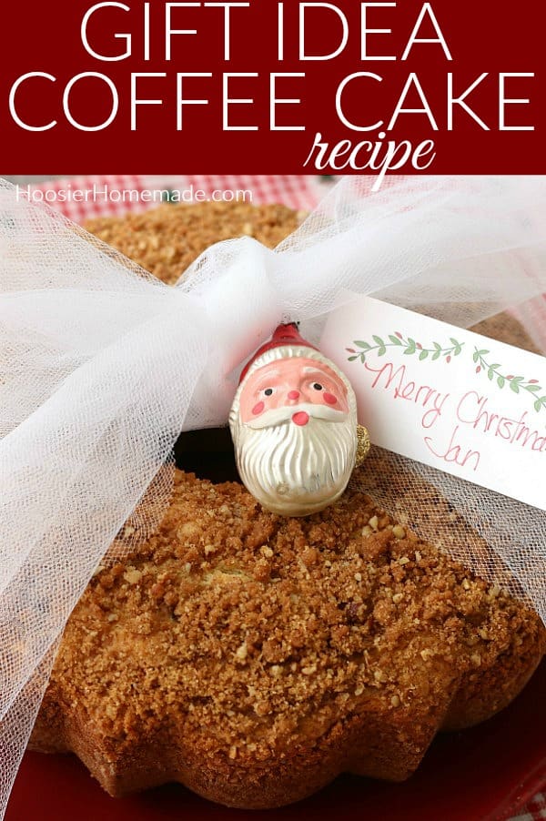 Coffee Cake Gift Idea