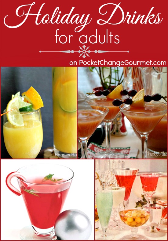 Holiday Drinks for Adults on PocketChangeGourmet.com