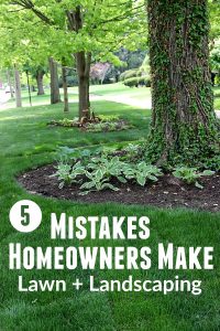 Mistakes Homeowners Make