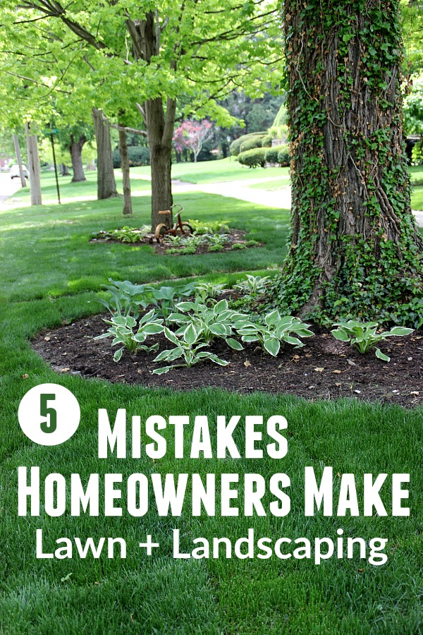 Taking care of your lawn and landscaping can take time and energy! STOP making these common mistakes! You will be happier, safer and have a gorgeous lawn!