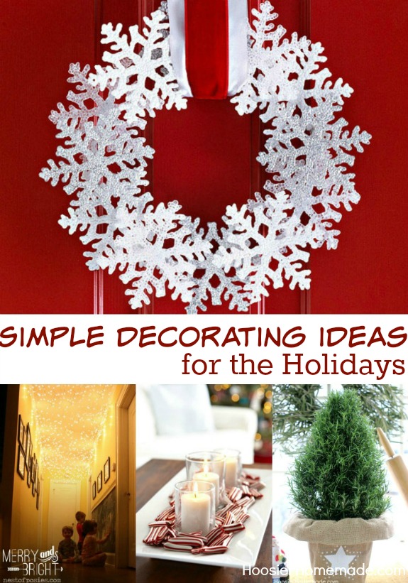 Simple Decorating  Ideas  Homemade  Holiday  Inspiration 