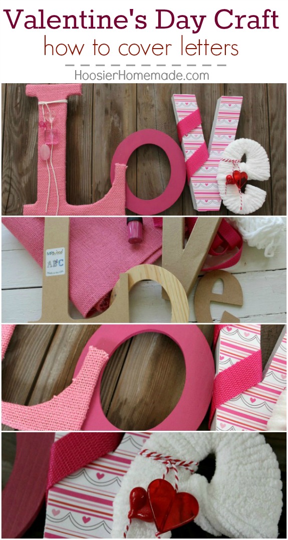 This Valentine's Day Craft makes a great Valentine's Day Decoration or perfect for gift giving! Learn how to cover letters! Pin to your DIY Board!